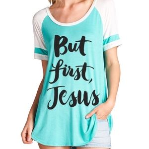 Brand New Aqua “But First, Jesus” Tee